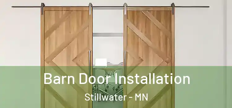 Barn Door Installation Stillwater - MN