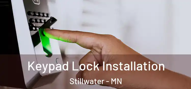  Keypad Lock Installation Stillwater - MN