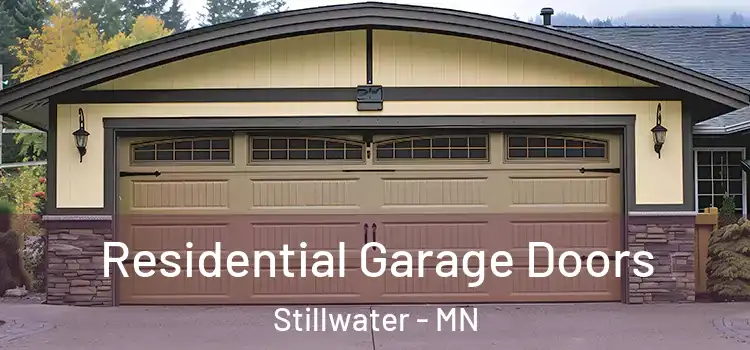  Residential Garage Doors Stillwater - MN